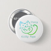 Crazy Kitty Papa Niedlich Kitty Abstrakt Button (Vorne & Hinten)