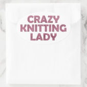 Crazy Knitting Lady Ovaler Aufkleber (Tasche)