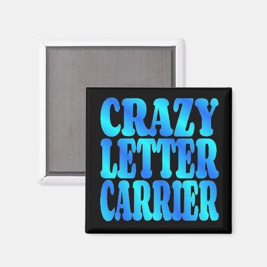 Crazy Letter Carrier Magnet (Vorderseite/Rückseite)