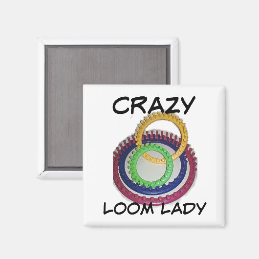 Crazy Loom Lady Magnet (Vorderseite/Rückseite)