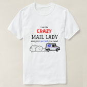 Crazy Mail Lady T-Shirt (Design vorne)