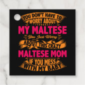 Crazy Maltese Mama Geschenkanhänger (Vorderseite)