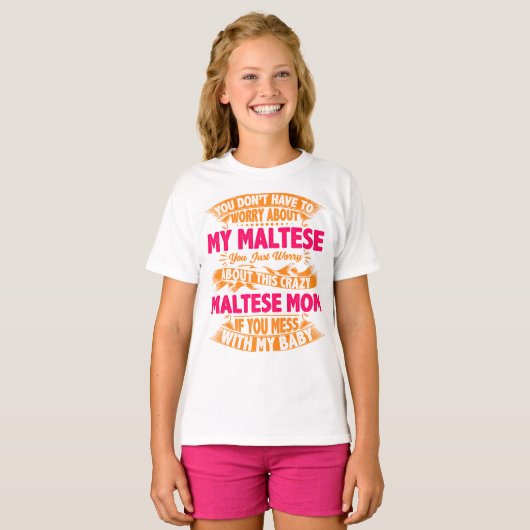 Crazy Maltese Mama T-Shirt (Vorne ganz)