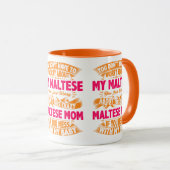 Crazy Maltese Mama Tasse (VorderseiteRechts)