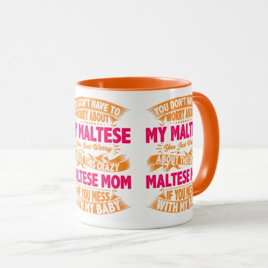 Crazy Maltese Mama Tasse (VorderseiteRechts)