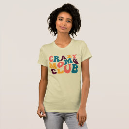 Crazy Mamas Club Groovy Summer Vibes Sad Beige T-Shirt