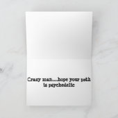 CRAZY MAN-HOPE YOUR BIRTHDAY IS PSYCHEDELIC KARTE (Innenseite)