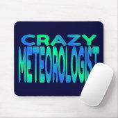 Crazy Meteorologe Mousepad (Mit Mouse)