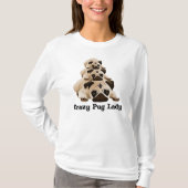 Crazy Mops Lady T-Shirt (Vorderseite)