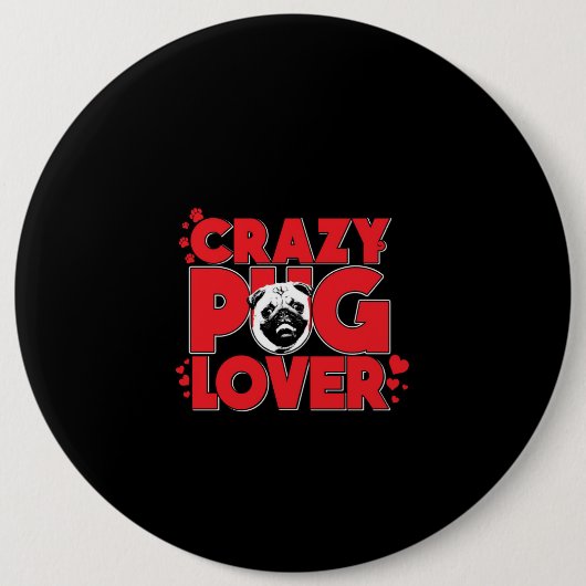 Crazy Mops Lover Mops Owner-Geschenk Button (Vorderseite)