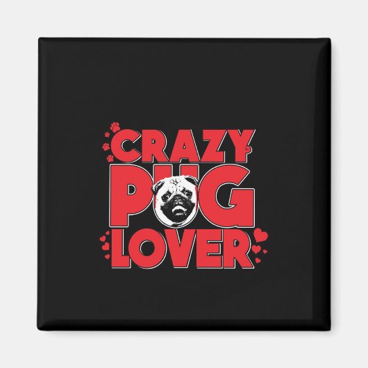 Crazy Mops Lover Mops Owner-Geschenk Magnet (Vorne)