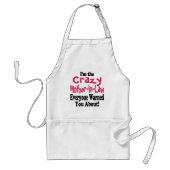 Crazy Mother-in-Law Schürze (Vorne)