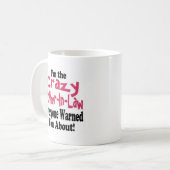 Crazy Mother-in-Law Tasse (Vorderseite Links)