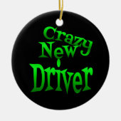 Crazy New Driver in Green Keramik Ornament (Vorne)