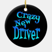Crazy New Driver Keramik Ornament (Hinten)