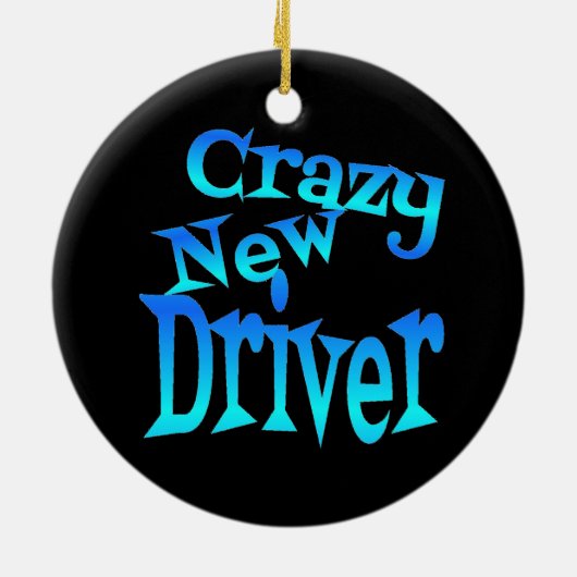 Crazy New Driver Keramik Ornament (Hinten)