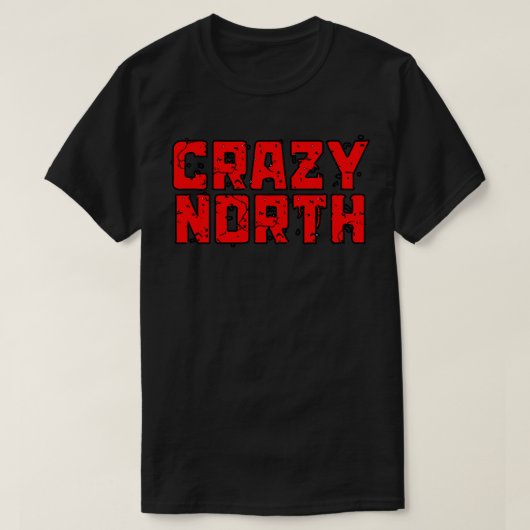 Crazy North Red Text T-Shirt (Design vorne)