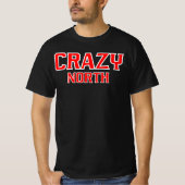 Crazy North T-Shirt (Vorderseite)