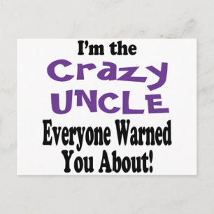 Crazy Oncle Warning Postkarte