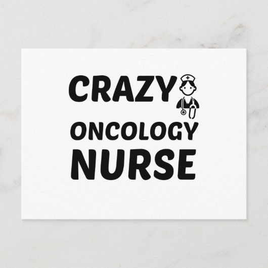 CRAZY ONCOLOGY NURSE FEIERTAGSPOSTKARTE (Vorderseite)