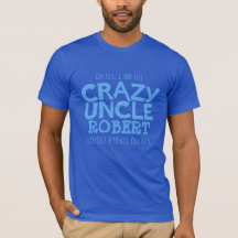 Crazy Onkel benannt blauer typografischer Slogan T