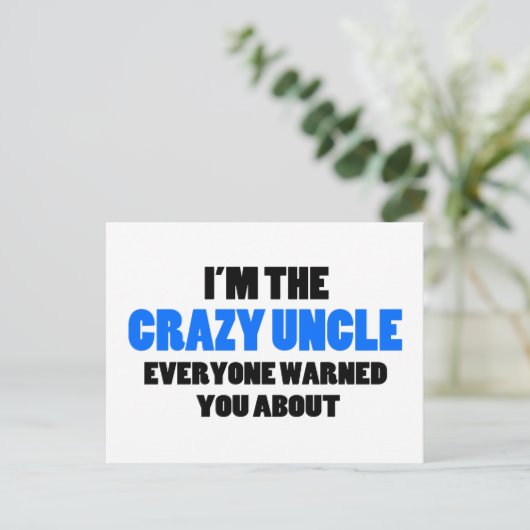 Crazy Onkel Sie wurden gewarnt Postkarte (Stehend Vorderseite)