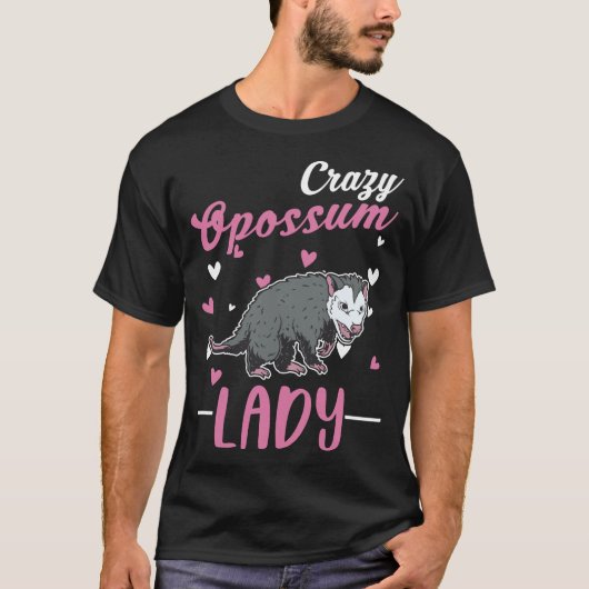 Crazy Opossum lady Possum Girl T-Shirt (Vorderseite)