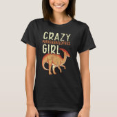 Crazy Parasaurolophus Girl Paleontologist Dinosaur T-Shirt (Vorderseite)