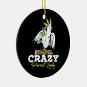 Crazy Parrot Lady Keramik Ornament (Rechts)