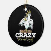 Crazy Parrot Lady Keramik Ornament (Links)