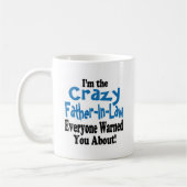 Crazy Pater-in-Law Kaffeetasse (Links)