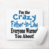 Crazy Pater-in-Law Mousepad (Mit Mouse)