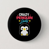 Crazy Penguin Lady Button (Vorderseite)