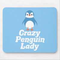 Crazy Penguin Lady