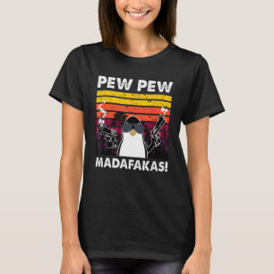 Crazy Penguin Men Pew Madafakas 1 T-Shirt