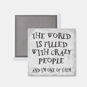 Crazy People Magnet (Vorderseite/Rückseite)
