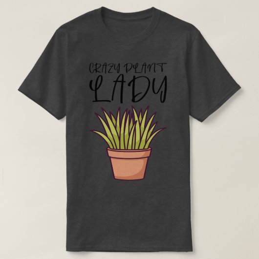 Crazy Pflanze Lady 5 T-Shirt (Design vorne)