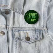 Crazy Pflanze Lady Button (Beispiel)