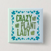 Crazy Pflanze Lady Button (Vorderseite)