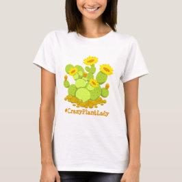 Crazy Pflanze Lady Cactus Floral Funny Geschenk fü T-Shirt