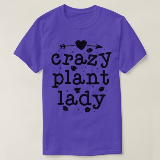 Crazy Pflanze Lady Garding Shirt Pflanze Geschenke (Design vorne)