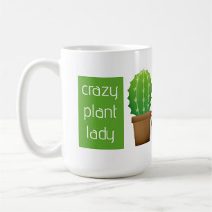 Crazy Pflanze Lady Kaffee Tasse