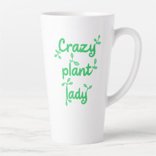 Crazy Pflanze Lady Latte Tasse