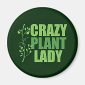 Crazy Pflanze Lady Magnet (Vorne)