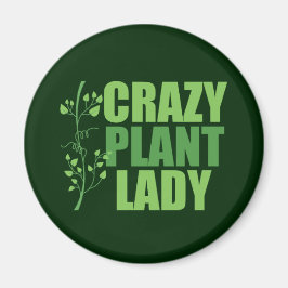Crazy Pflanze Lady Magnet