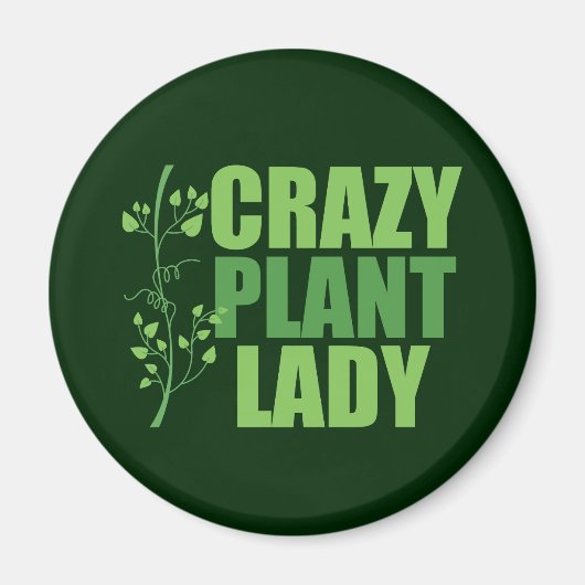 Crazy Pflanze Lady Magnet (Vorne)