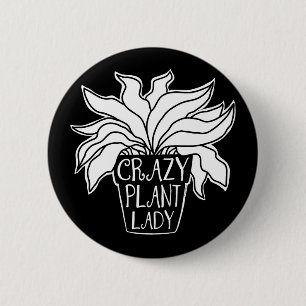 Crazy Pflanze Lady Potted Housepflanze Button