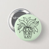 Crazy Pflanze Lady Potted Housepflanze Button (Vorne & Hinten)