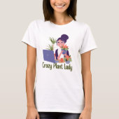 Crazy Pflanze Lady T - Shirt (Vorderseite)