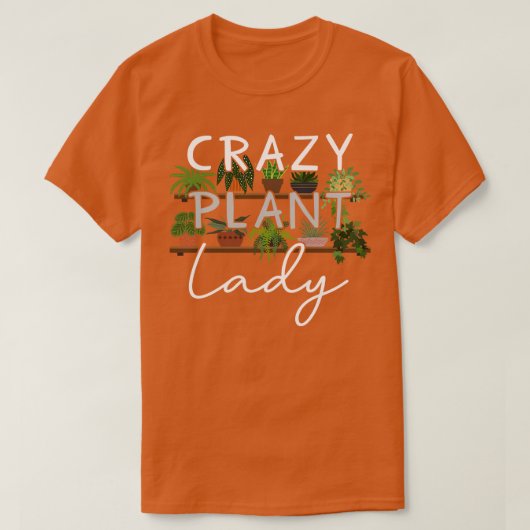 Crazy Pflanze Lady T-Shirt (Design vorne)